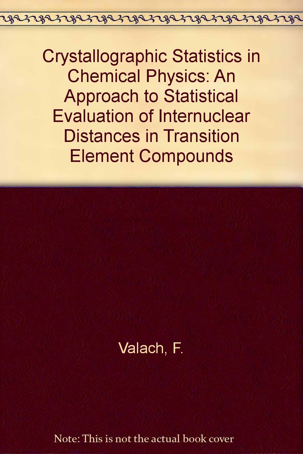crystallographic statistics in chemical physics an approach to statistical evaluation of internuclear