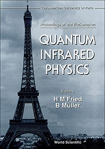 proceedings of the workshop on quantum infrared physics the american university of paris 6 10 june 1994 