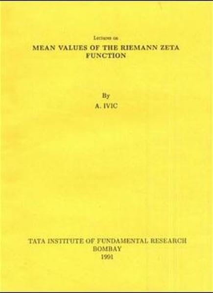 lectures on mean values of the riemann zeta function 1st edition a. ivic 3540547487, 9783540547488