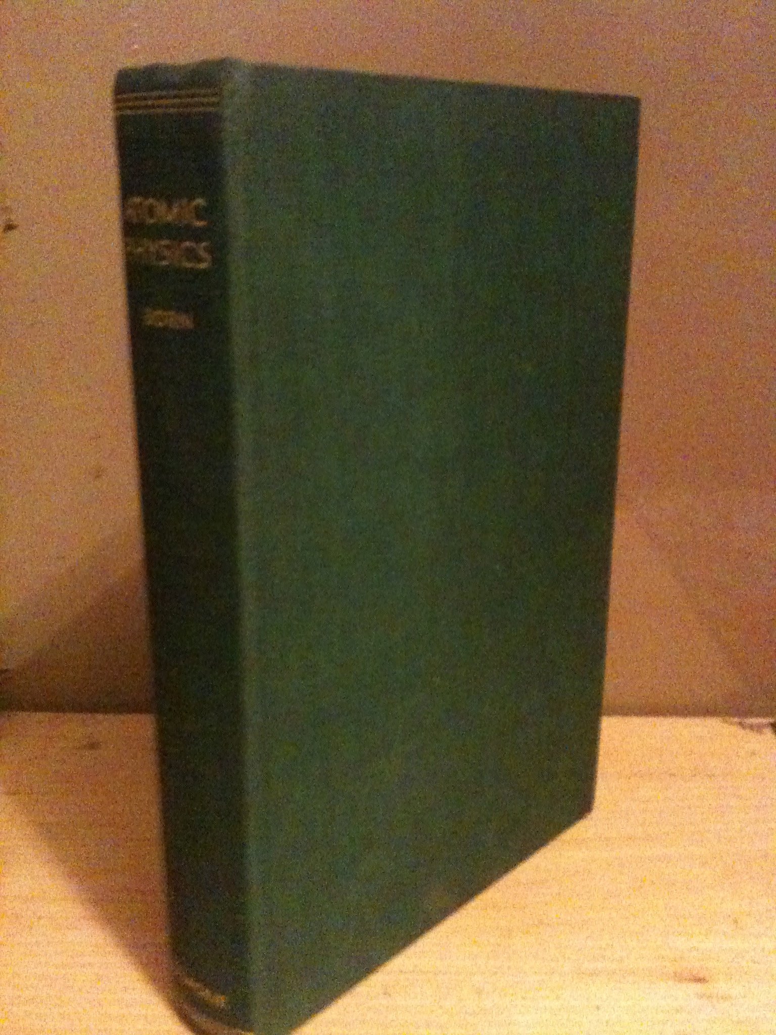 atomic physics 8th revised edition born, max, blin stoyle, r. j., dougall, john, radcliffe, john michael