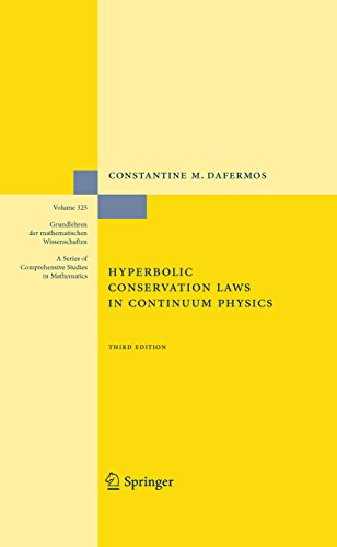 hyperbolic conservation laws in continuum physics 3rd edition dafermos, constantine m. 3642040489,