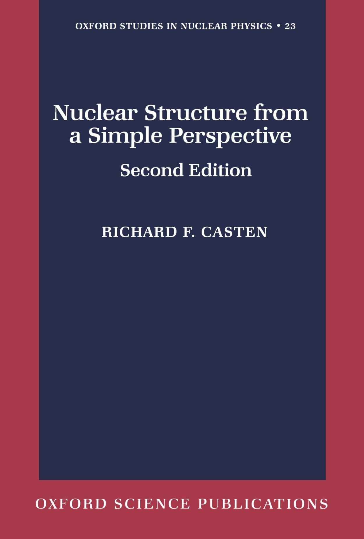 nuclear structure from a simple perspective 2nd edition casten, r. f. 0198507240, 9780198507246