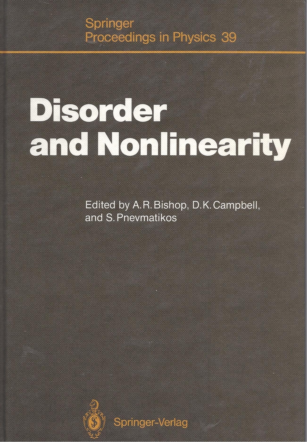 disorder and nonlinearity proceedings of the workshop j r oppenheimer study center los alamos new mexico 4 6