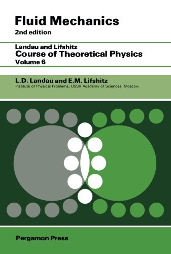 fluid mechanics landau and lifshitz course of theoretical physics volume 6  landau, l. d. 1483128628,