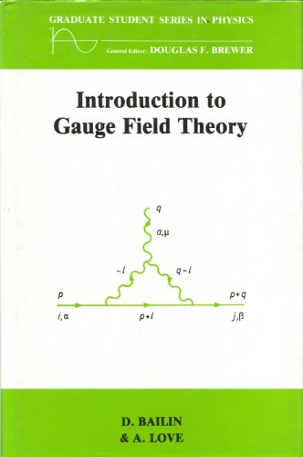 introduction to gauge field theory  david bailin, alexander love 0852748175, 9780852748176