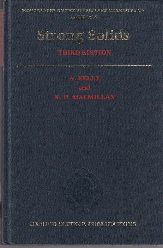 strong solids 3rd edition kelly, a., macmillan, n. h. 0198513623, 9780198513629
