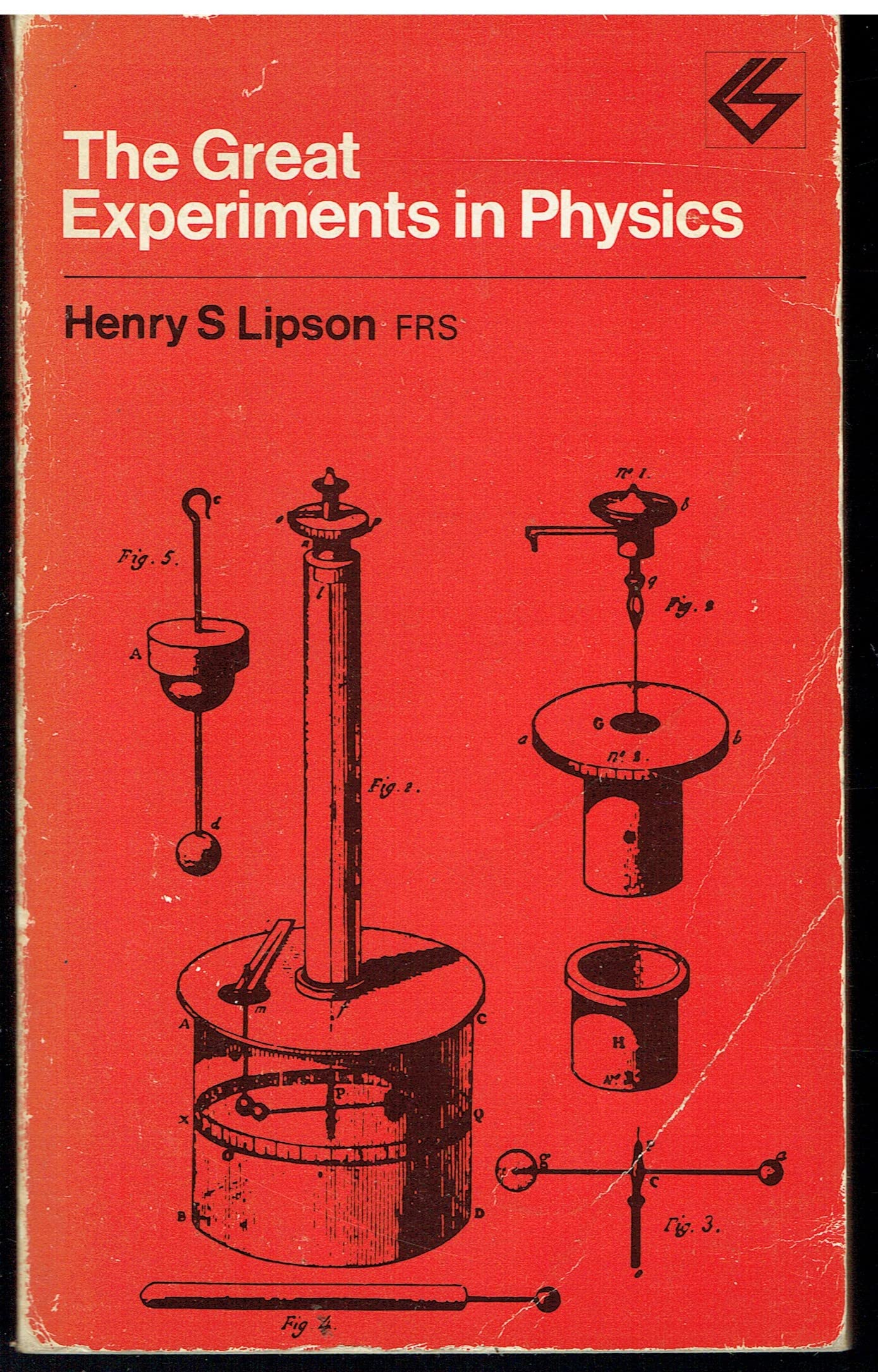 the great experiments in physics  henry lipson 0050017462, 9780050017463