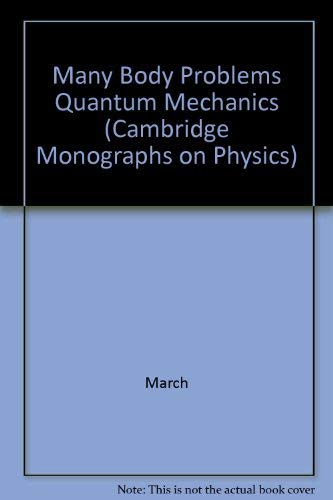 many body problems quantum mechanics text is free of markings edition march 0521056713, 9780521056717