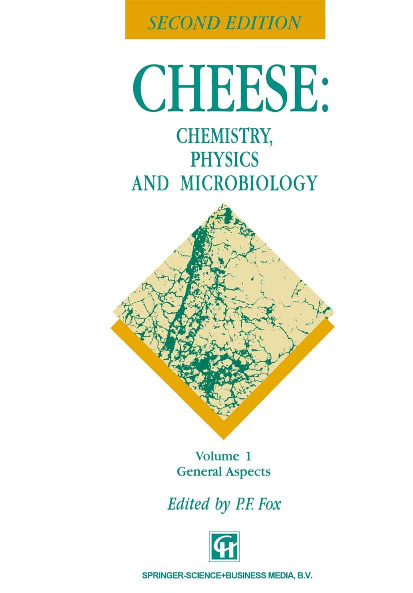 cheese chemistry physics and microbiology volume 1 general aspects 2nd edition fox, p. f. 1461361389,