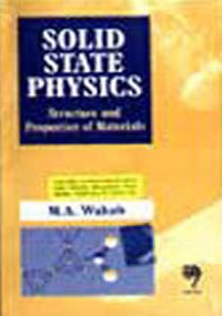 solid state physics structure and properties of materials  m.a. wahab 8173192669, 9788173192661