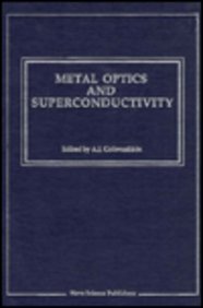 metal optics and superconductivity golovashkin, a. i. 0941743802, 9780941743808