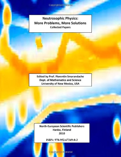 neutrosophic physics more problems more solutions / collected papers 2010 edition editor florentin