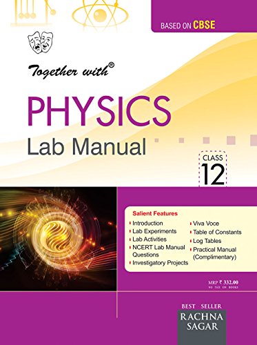together with physics lab manual class xii dr. mk gandhi, rs dass, abhishek 8181373065, 9788181373069