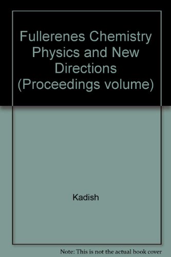 fullerenes chemistry physics and new directions  kadish 1566770823, 9781566770828