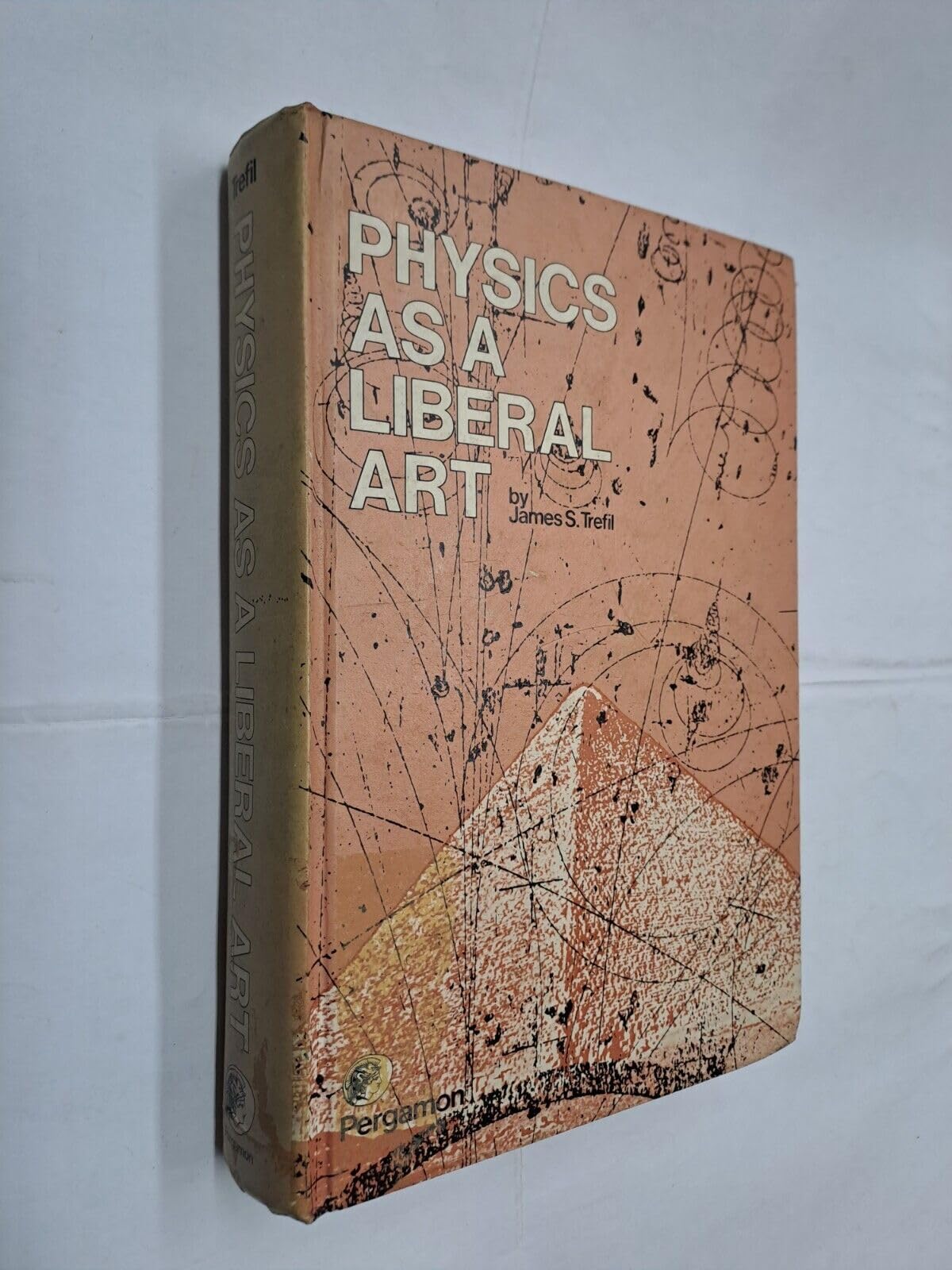 physics as a liberal art 1st edition trefil, james s. 0080198635, 9780080198637