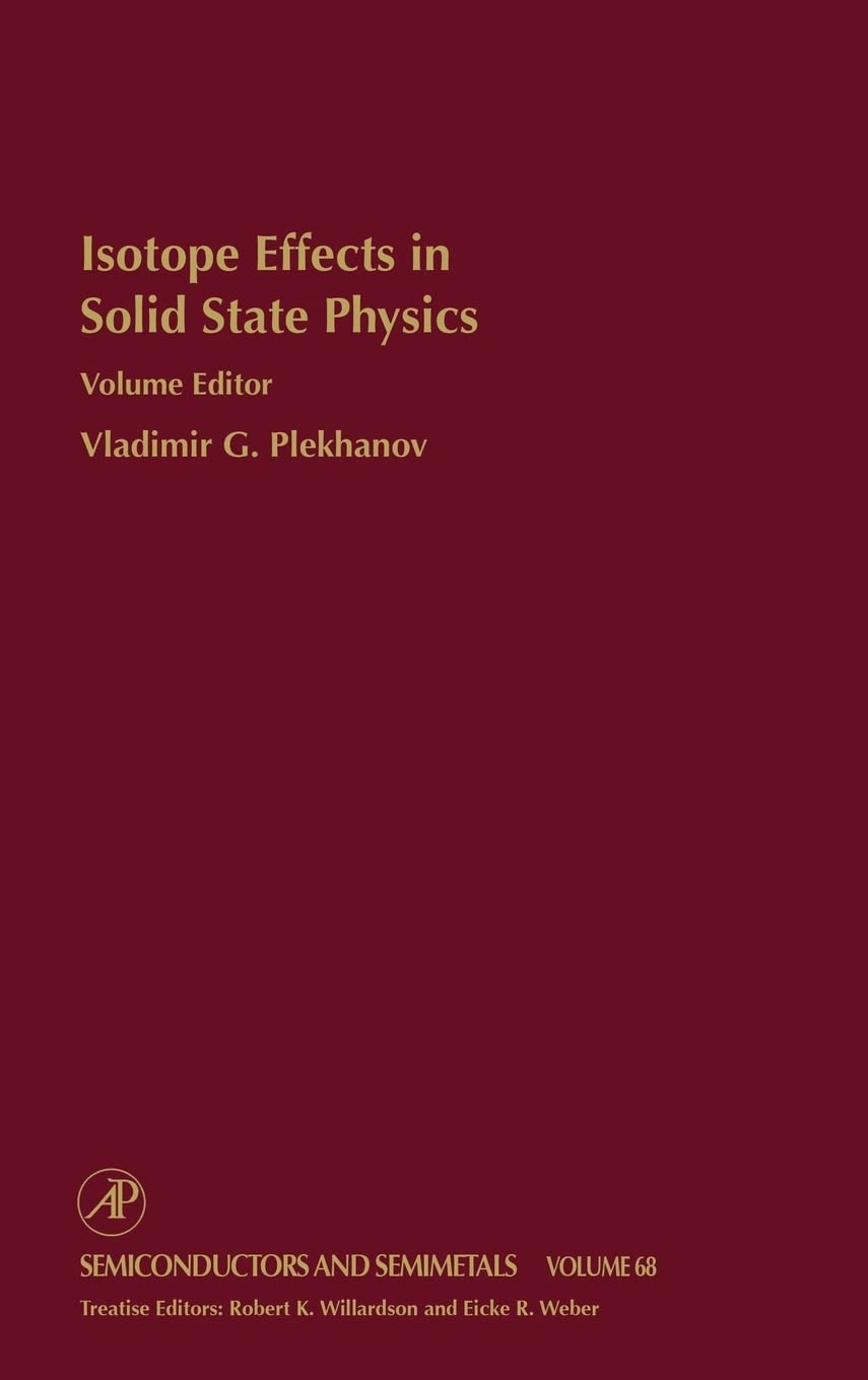 isotope effects in solid state physics 1st edition plekhanov, vladmir g. 0127521771, 9780127521770
