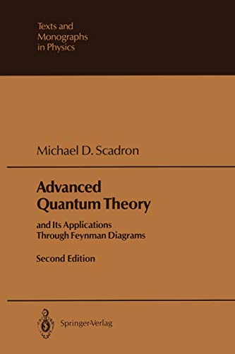 advanced quantum theory and its applications through feynman diagrams 2nd edition scadron, michael d.