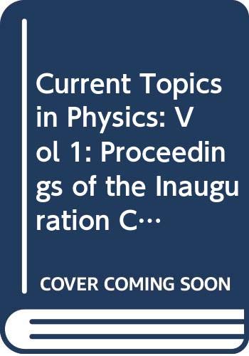 current topics in physics proceedings of the inauguration conference of the asia pacific center for