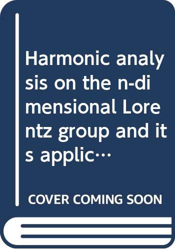 harmonic analysis on the n dimensional lorentz group and its application to conformal quantum field theory 