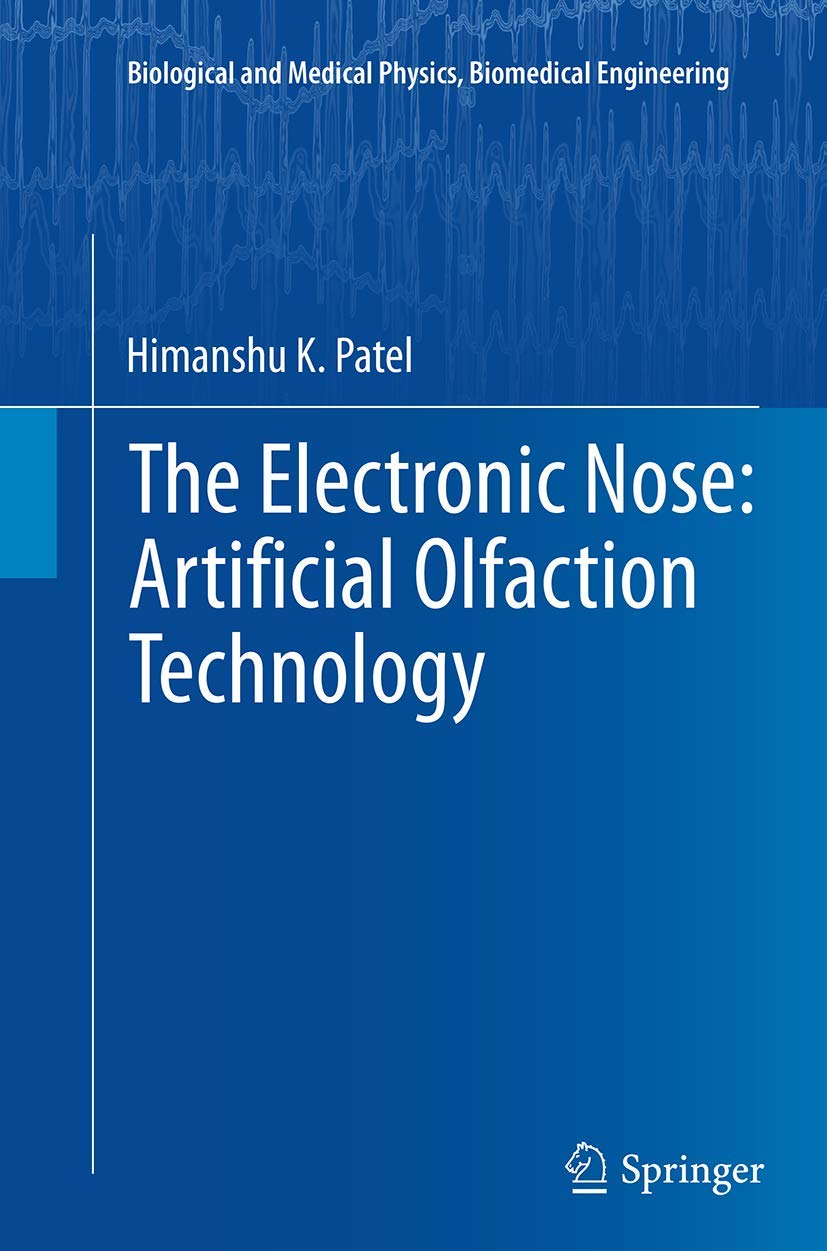 the electronic nose artificial olfaction technology 1st edition patel, himanshu k. 8132234936, 9788132234937