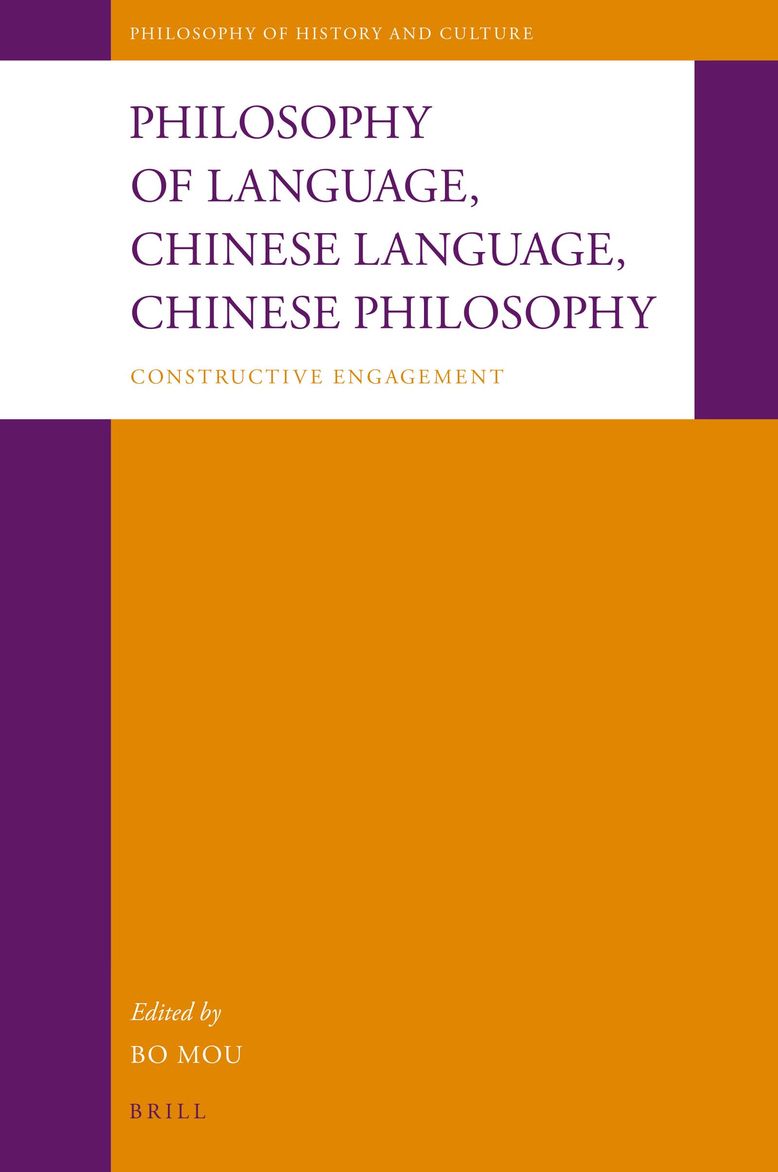 philosophy of language chinese language chinese philosophy  bo mou 9004368434, 9789004368439