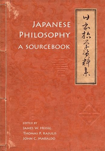 japanese philosophy a sourcebook heisig, james w., kasulis, thomas p., maraldo, john c. 0824835522,