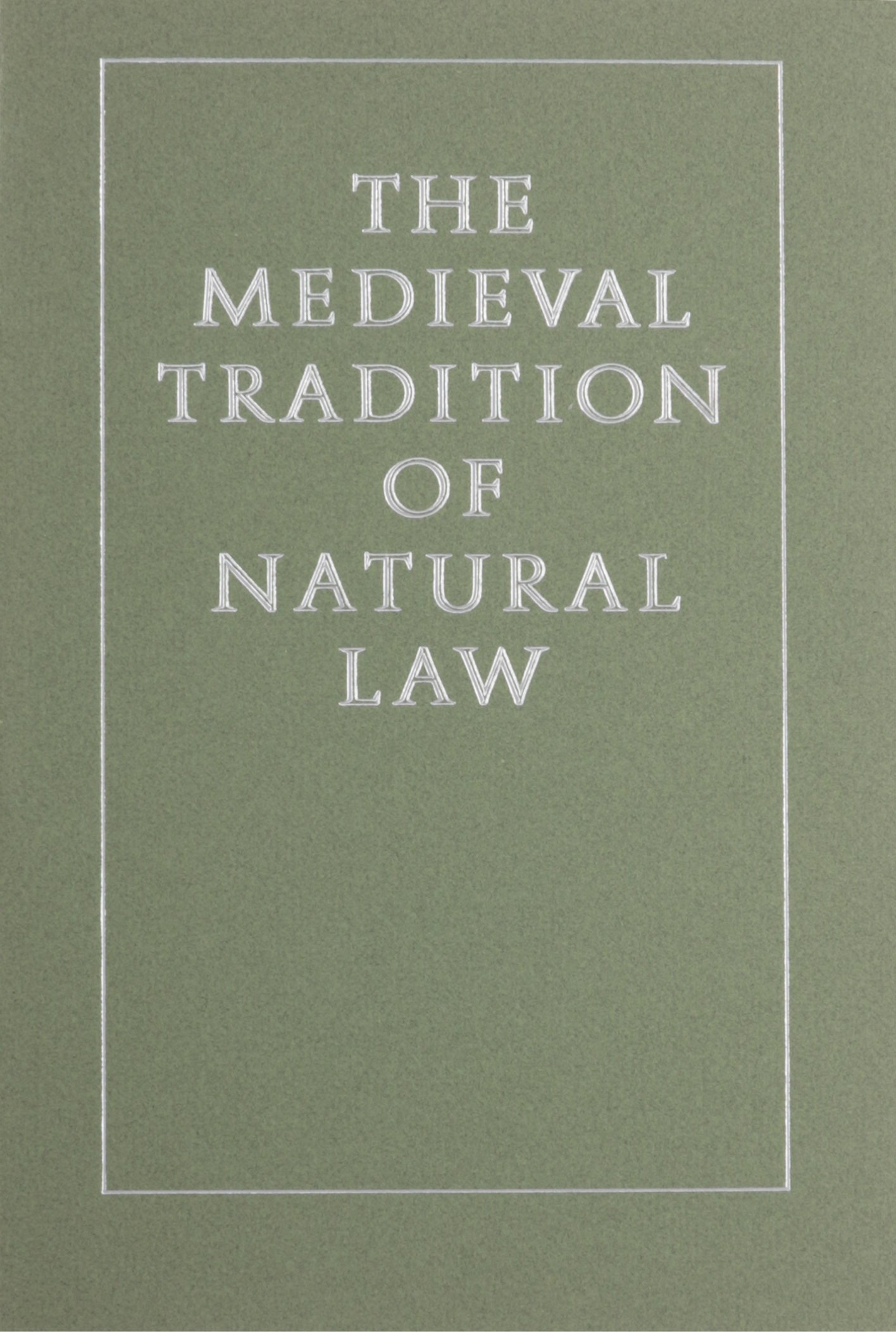 medieval tradition of natural law  harold j. johnson 0918720826, 9780918720825