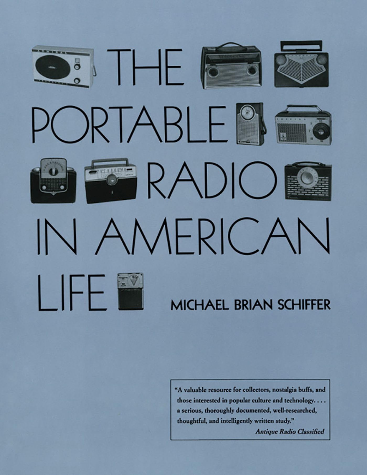 the portable radio in american life schiffer, michael brian 0816512841, 9780816512843