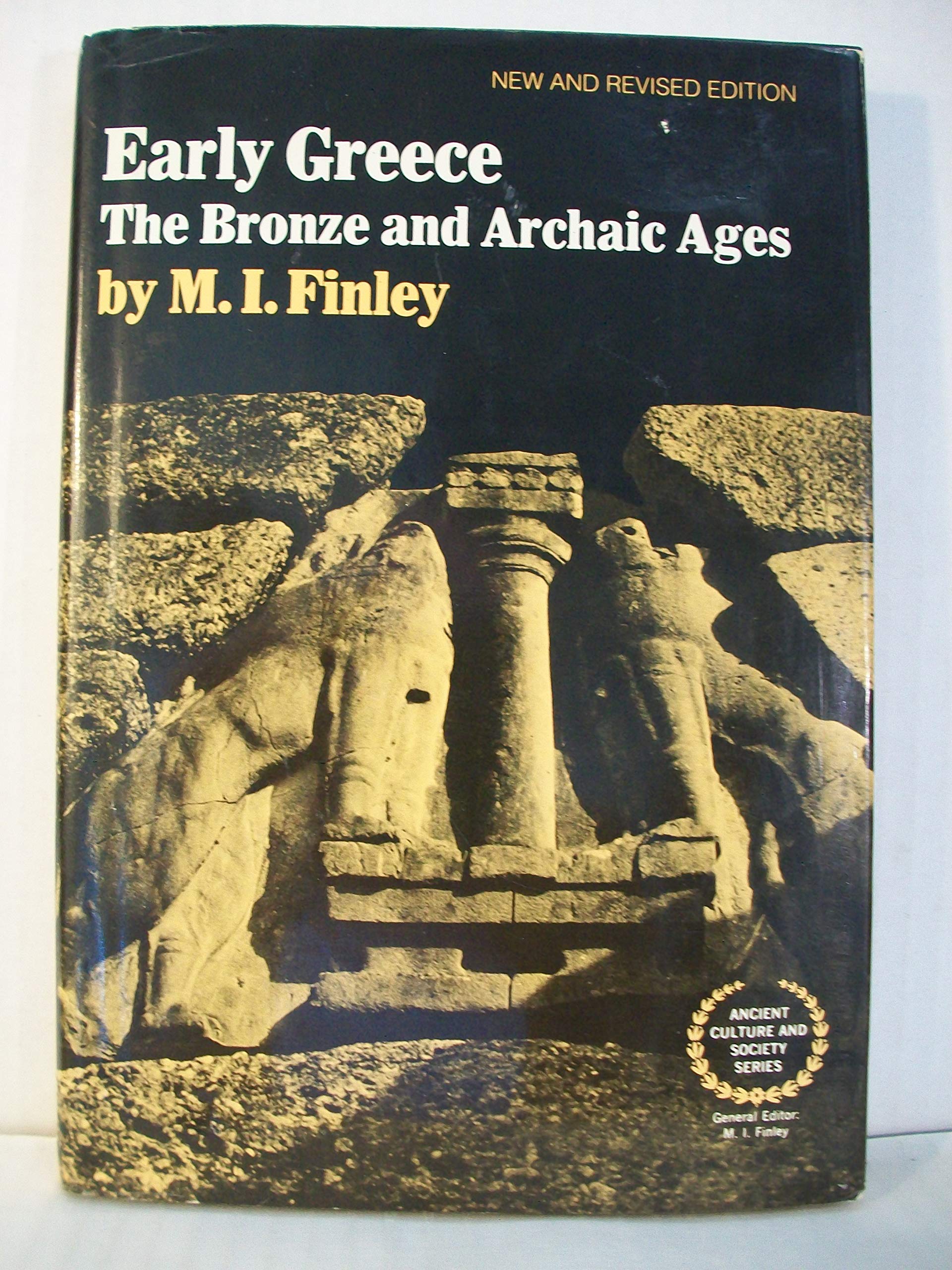 early greece the bronze and archaic ages revised edition finley, m. i 0393015696, 9780393015690