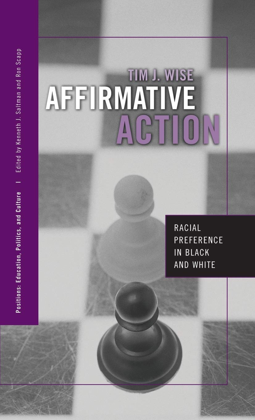 affirmative action racial preference in black and white  wise, tim j. 0415950481, 9780415950480