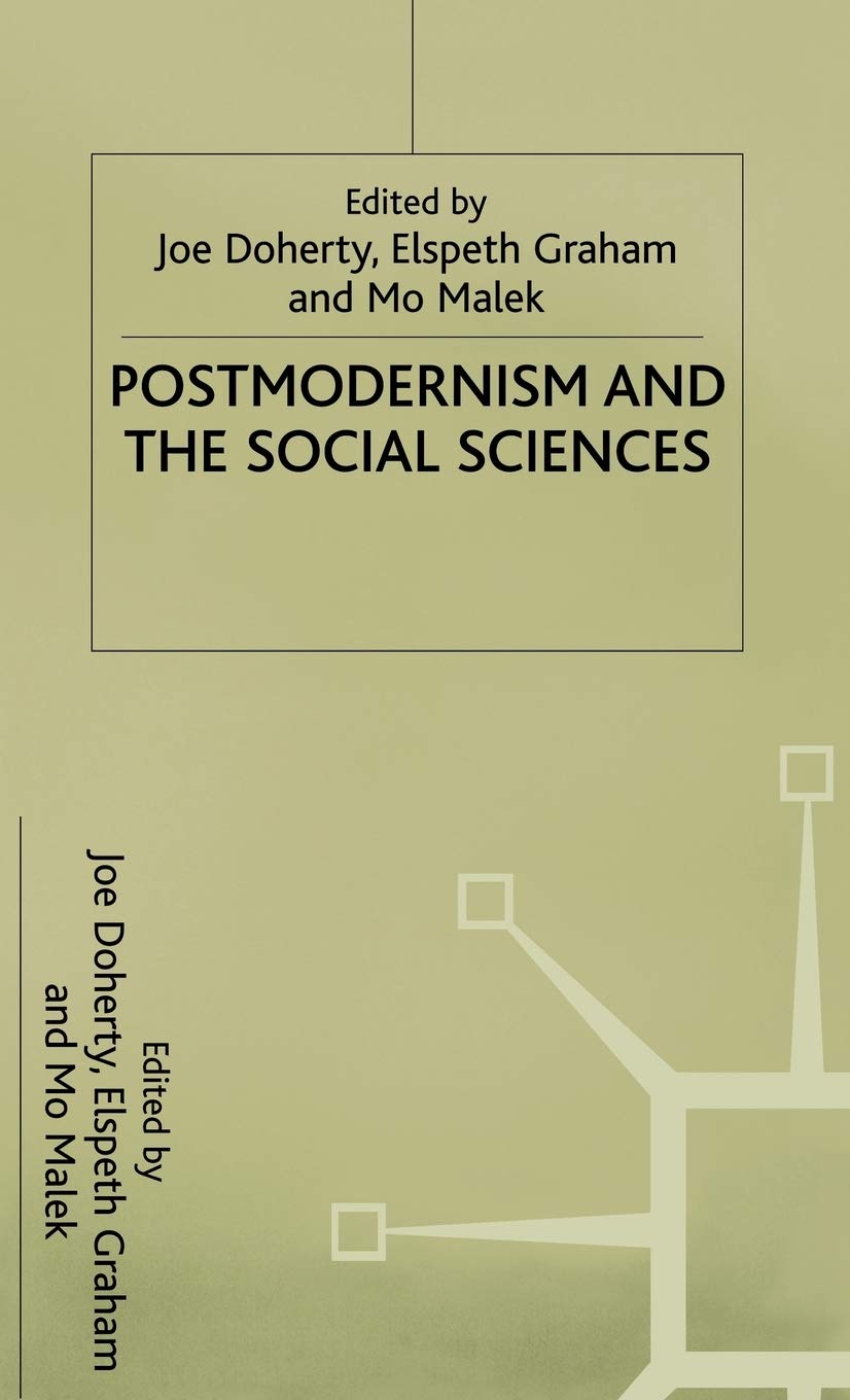 postmodernism and the social sciences 1992nd edition joe doherty, elspeth graham and mo malek 0333534522,