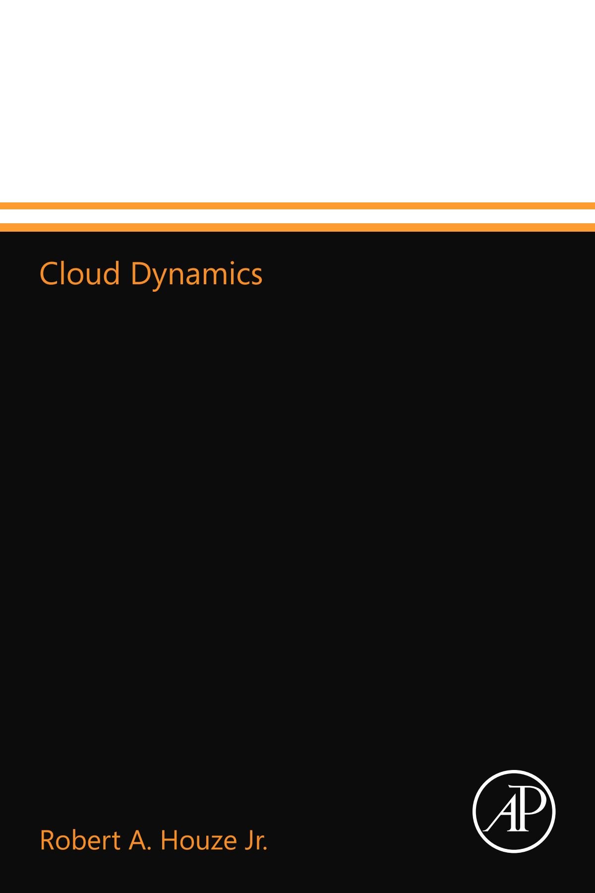 cloud dynamics volume 53 1st edition houze  jr., robert a. 0123568811, 9780123568816