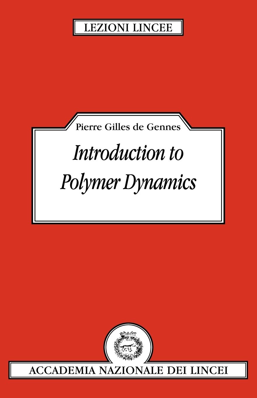 introduction to polymer dynamics 1st edition gennes, pierre gilles de 052138849x, 9780521388498