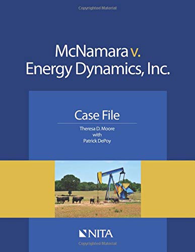 mcnamara v energy dynamics inc case file 1st edition theresa d. moore, patrick depoy 1601565690, 9781601565693