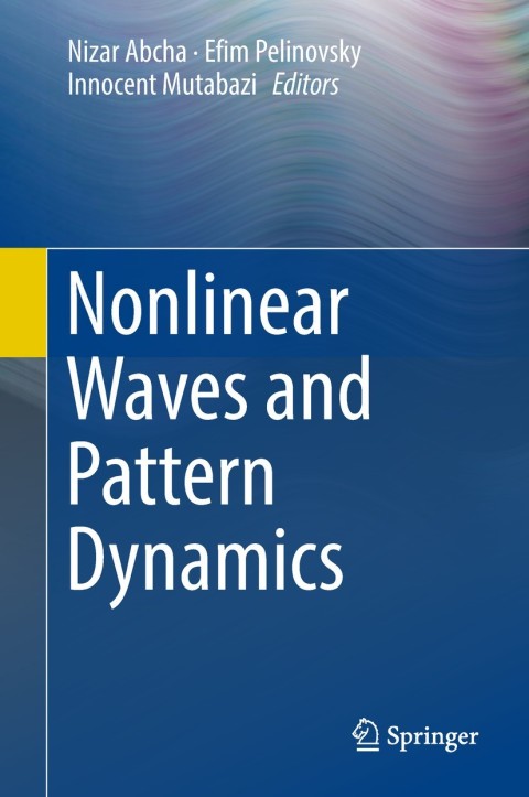 nonlinear waves and pattern dynamics 1st edition giampiero arciero, guido bondolfi, viridiana mazzola