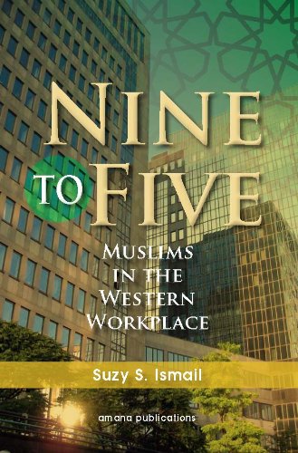 nine to five muslims in the western workplace 1st edition suzy ismail 1590080688, 9781590080689