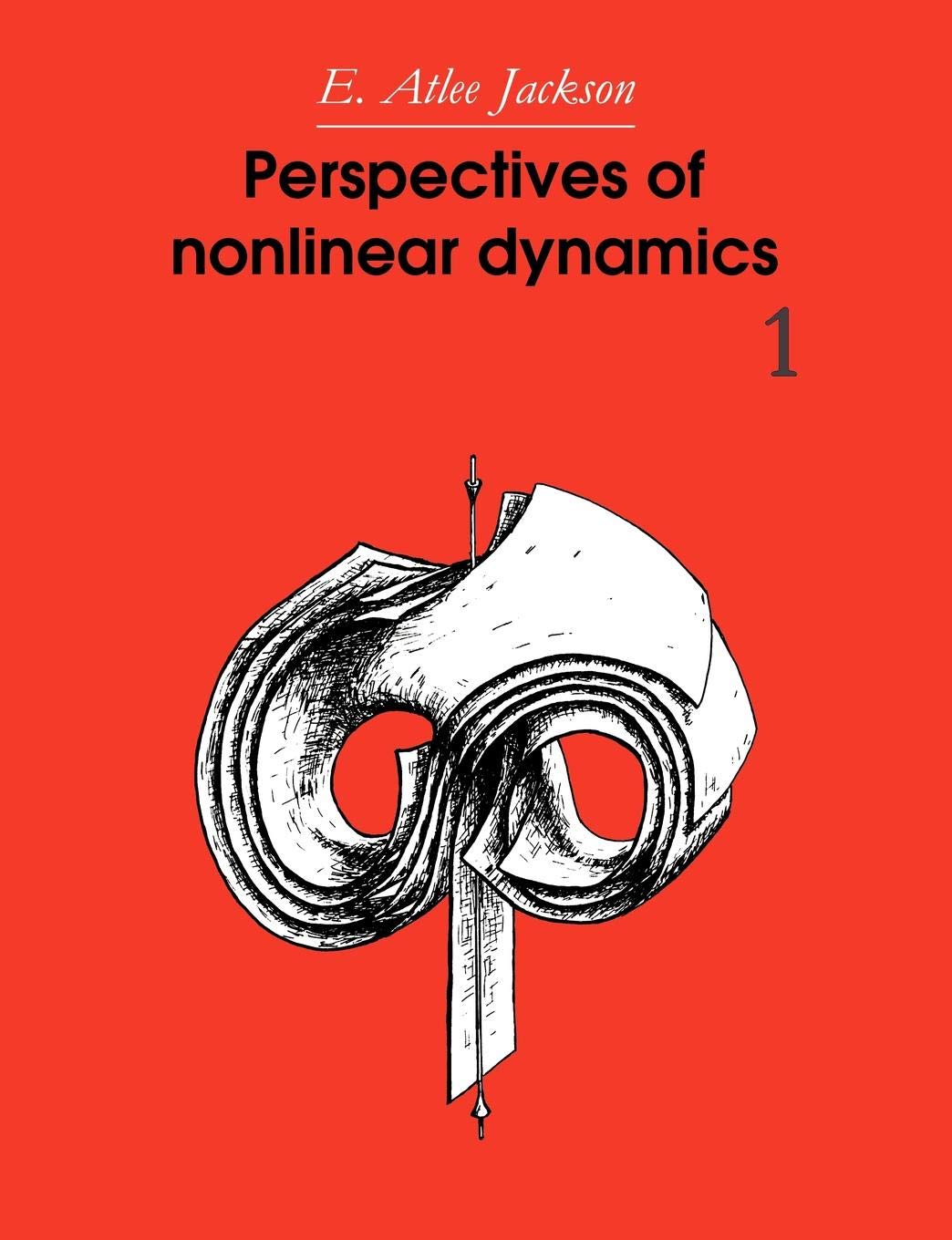 perspectives of nonlinear dynamics vol 1 revised edition jackson, e. atlee 0521426324, 9780521426329