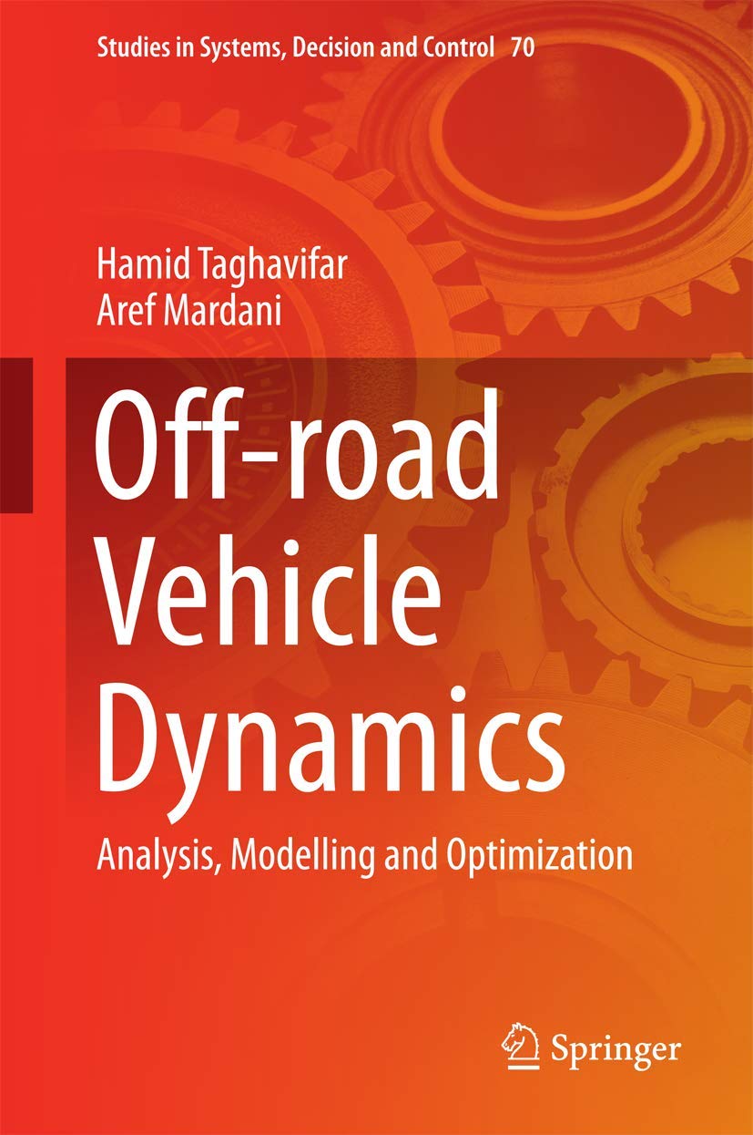 off road vehicle dynamics 1st edition taghavifar 3319425196, 9783319425191