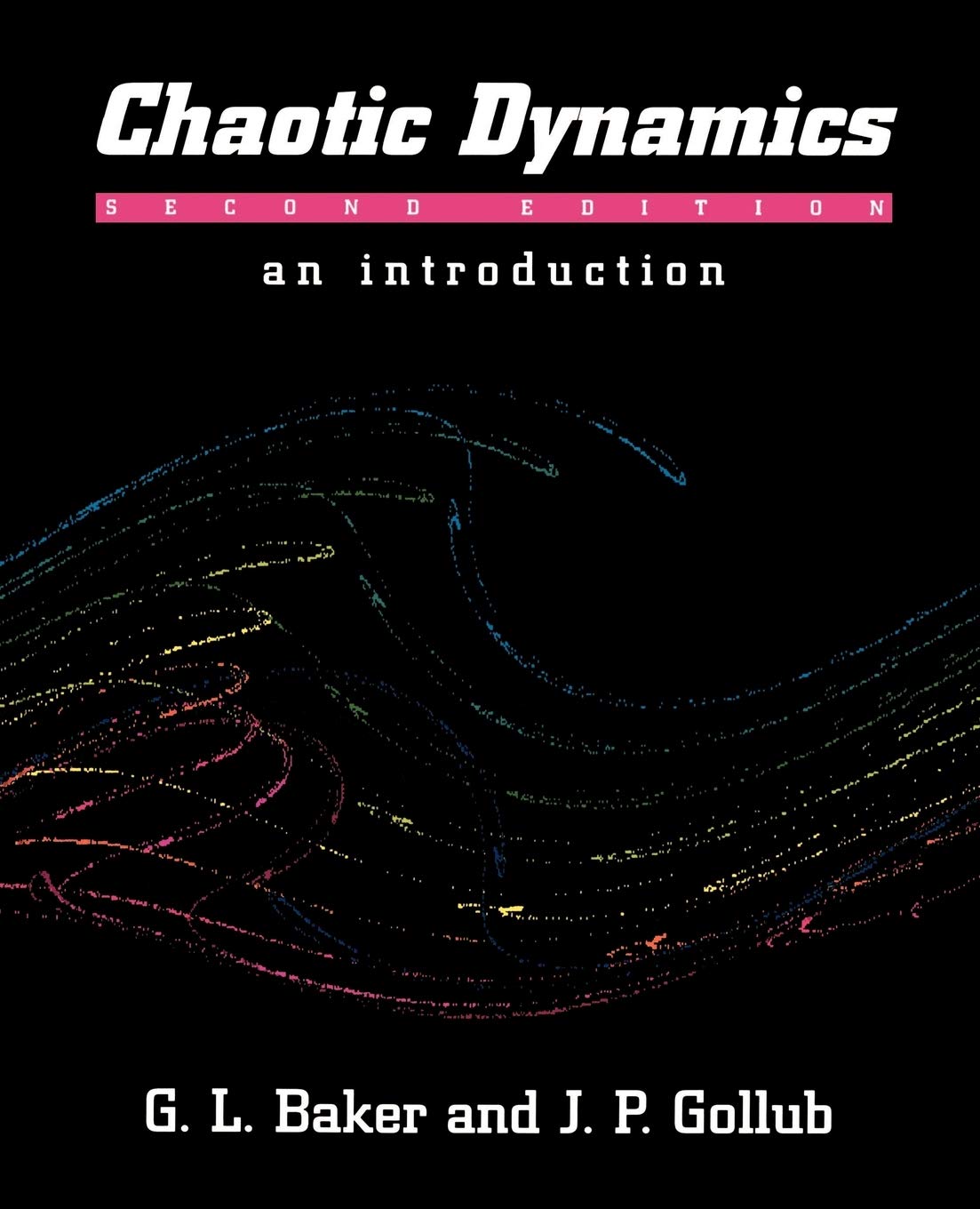 chaotic dynamics an introduction 2nd edition baker, gregory l., gollub, jerry p. 0521476852, 9780521476850