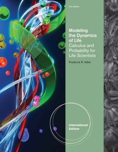 modeling the dynamics of life calculus and probability for life scientists international edition 3rd edition