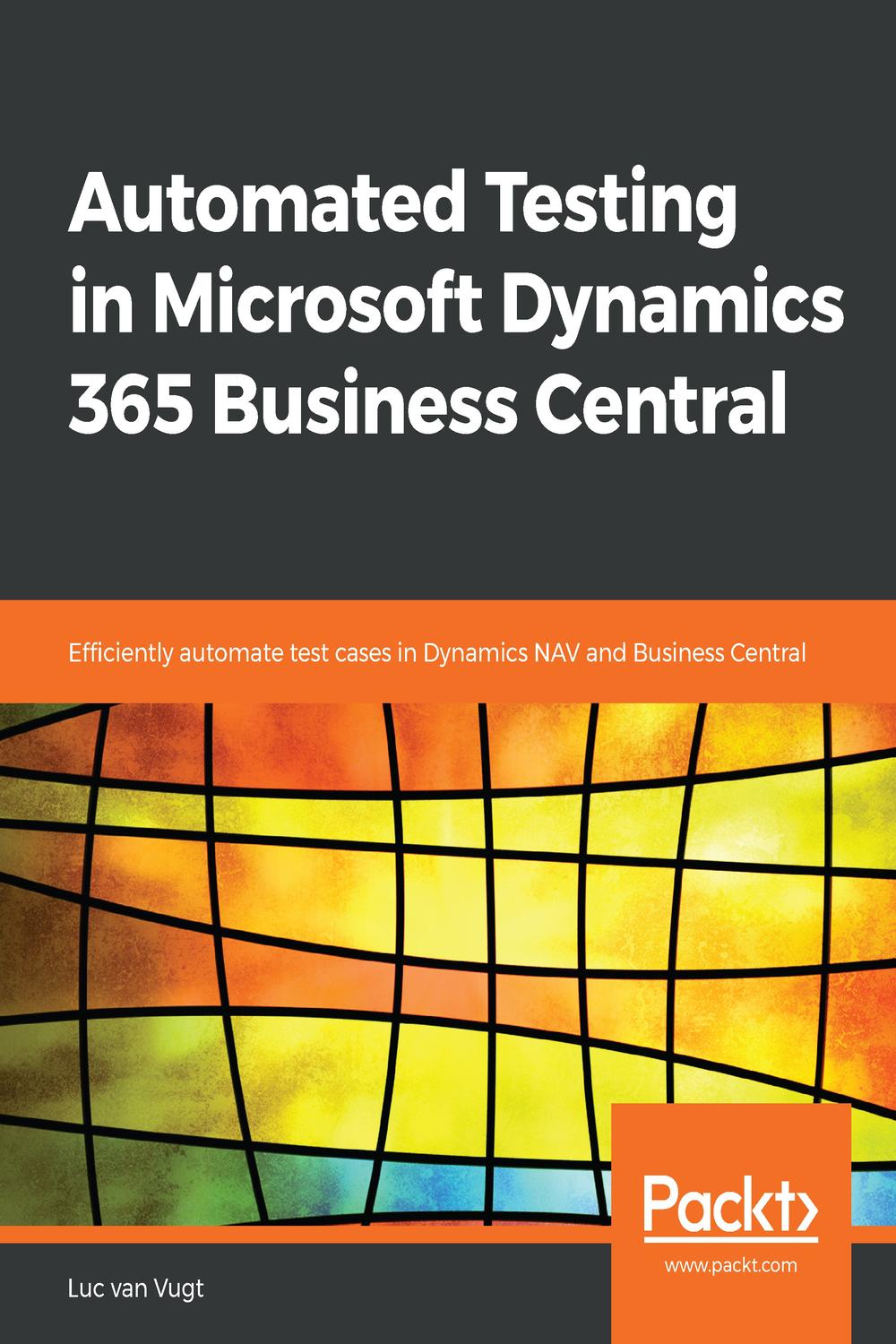 automated testing in microsoft dynamics 365 business central efficiently automate test cases in dynamics nav