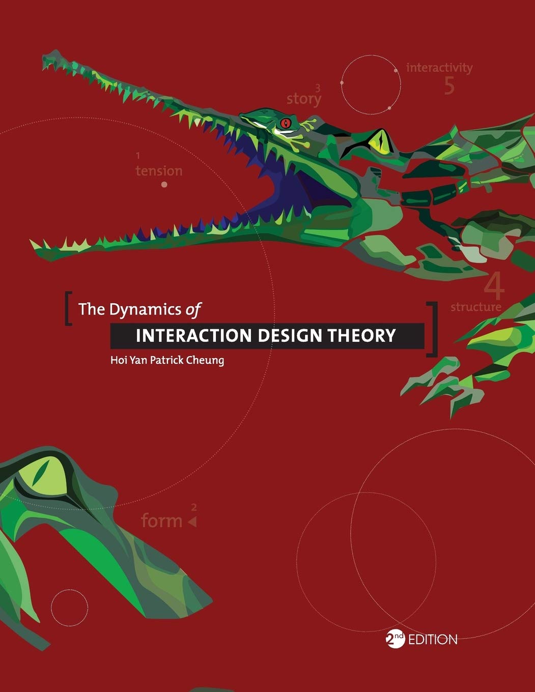 the dynamics of interaction design theory 2nd edition cheung, hoi yan patrick 1631899848, 9781631899843