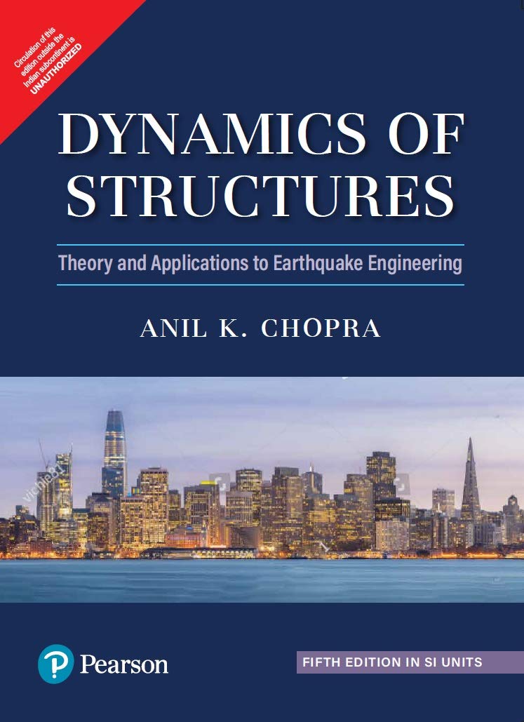 dynamics of structures 5e  anil k chopra 9353945259, 9789353945251