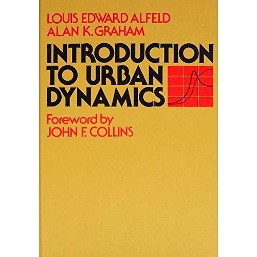 introduction to urban dynamics  alfeld, louis edward 0914700014, 9780914700012