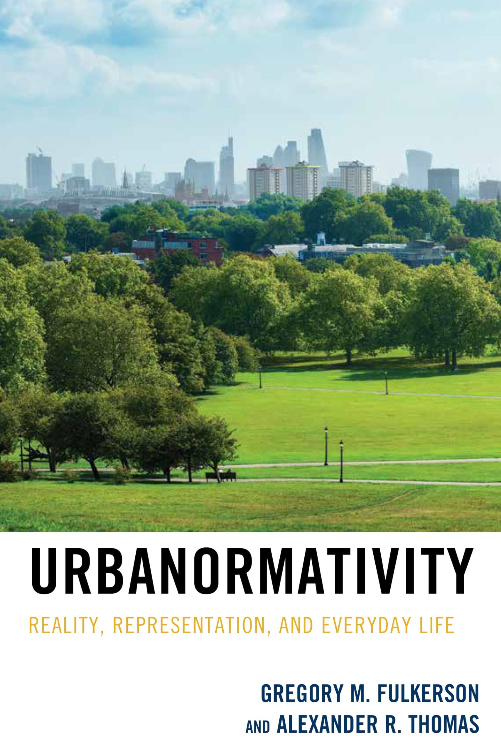 urbanormativity fulkerson, gregory m. 1498597041, 9781498597043