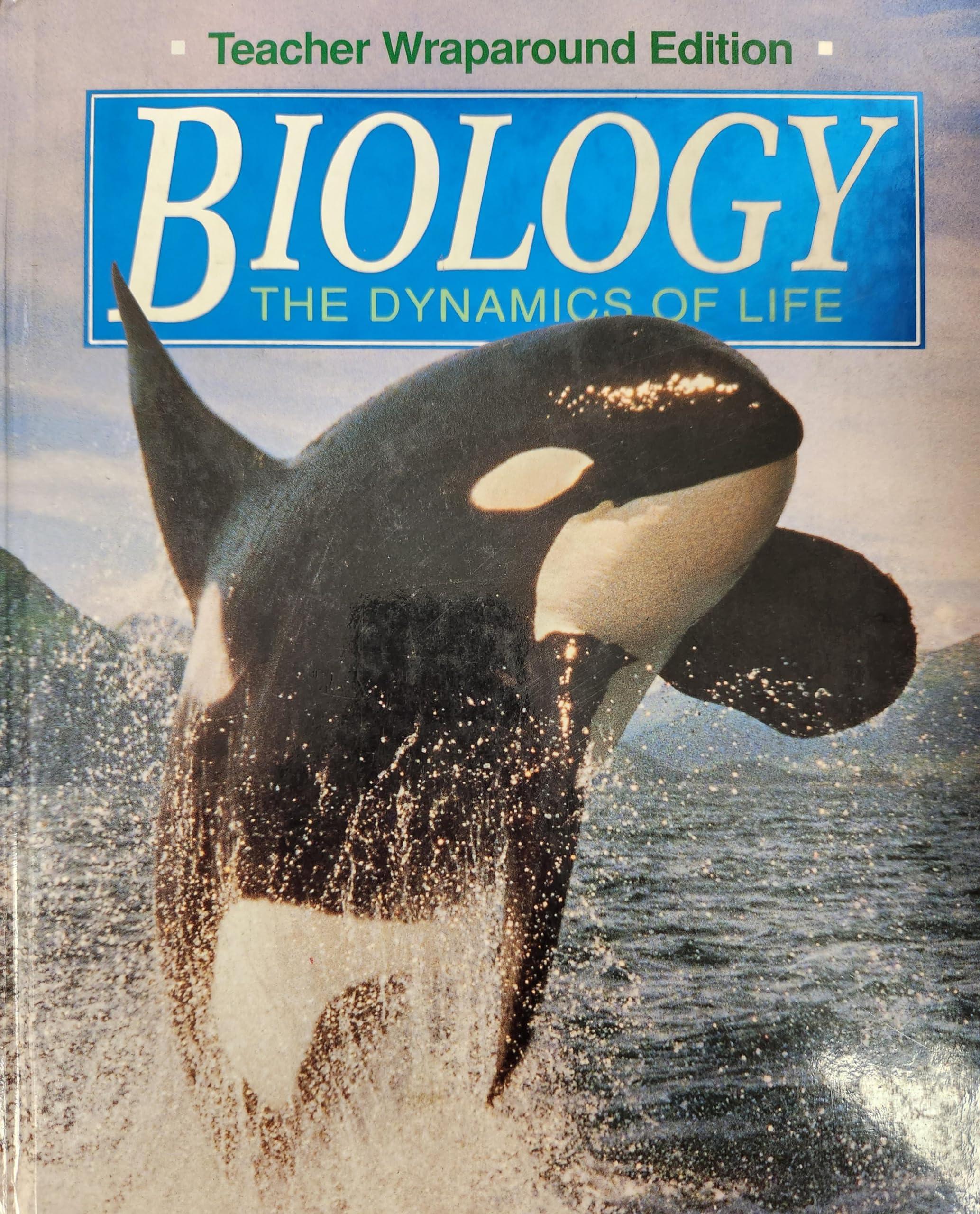 biology the dynamics of life teacher wraparound edition biggs 002826648x, 9780028266480