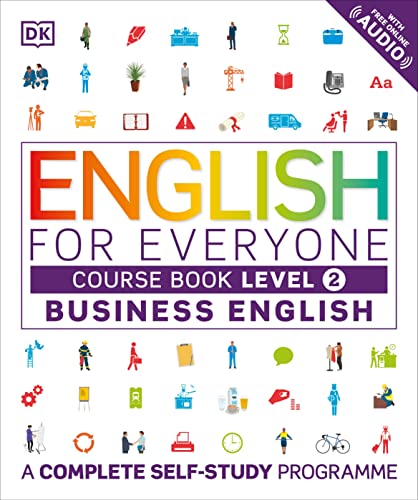 english for everyone business english level 2 course book a visual self study guide to english for the