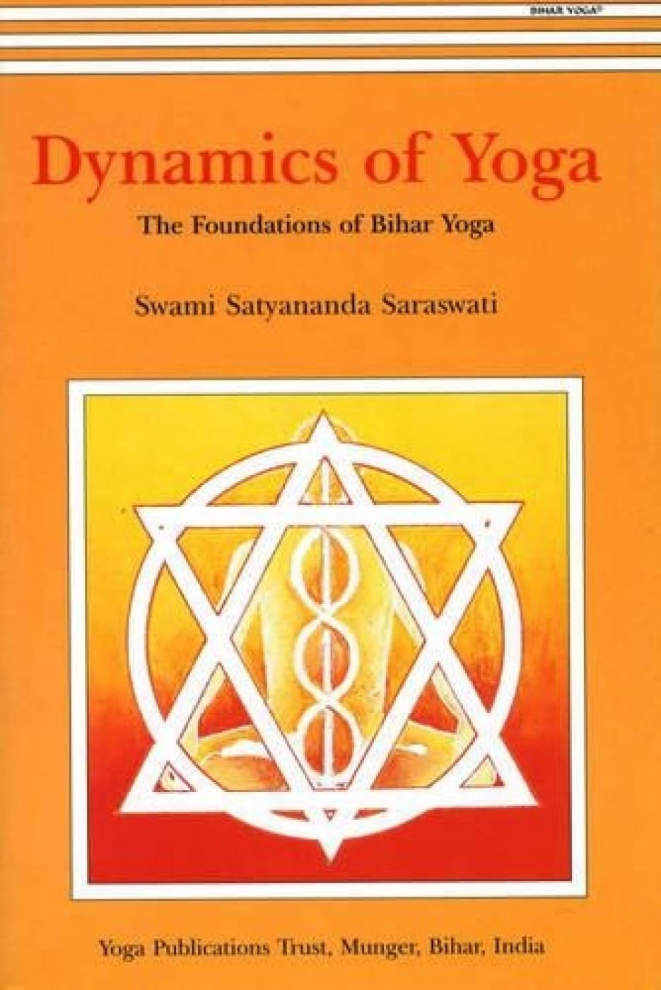 dynamics of yoga 2nd edition saraswati, swami satyananda 818578714x, 9788185787145