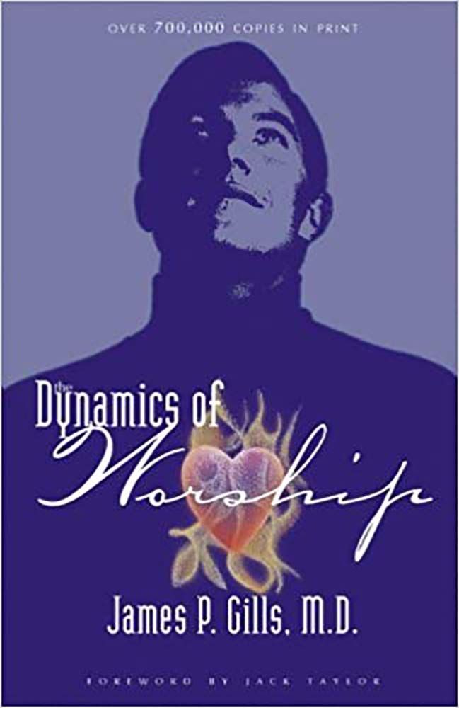 the dynamics of worship edition james p. gills 1591856574, 9781591856573