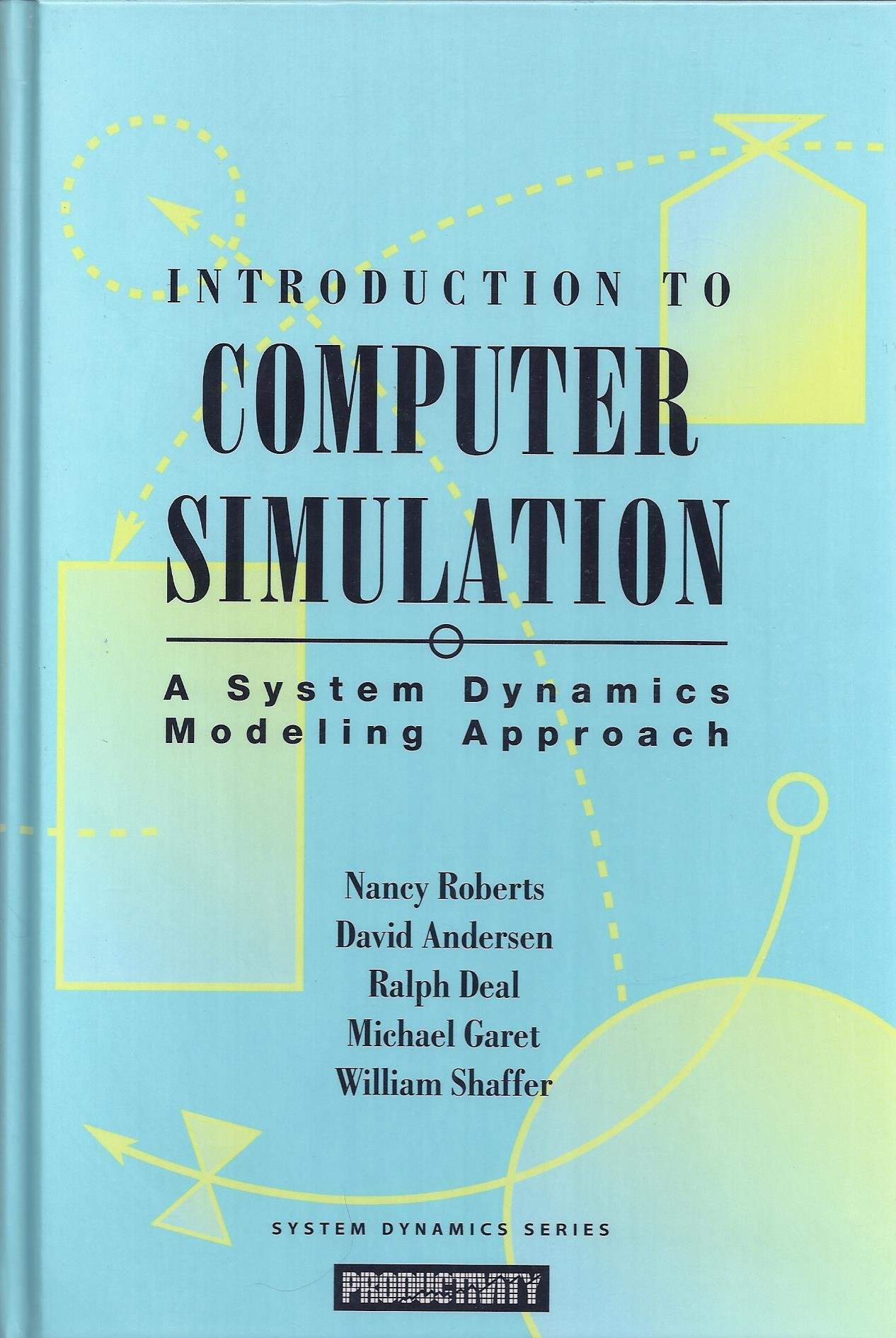 introduction to computer simulation a system dynamics modeling approach 1st edition roberts, nancy, andersen,
